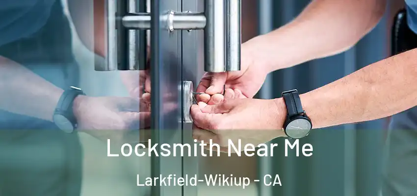  Locksmith Near Me Larkfield-Wikiup - CA